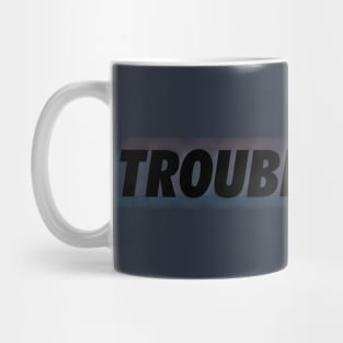 troublemaker black neon outer Mug